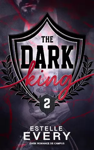 Estelle Every – The Dark King, Tome 2